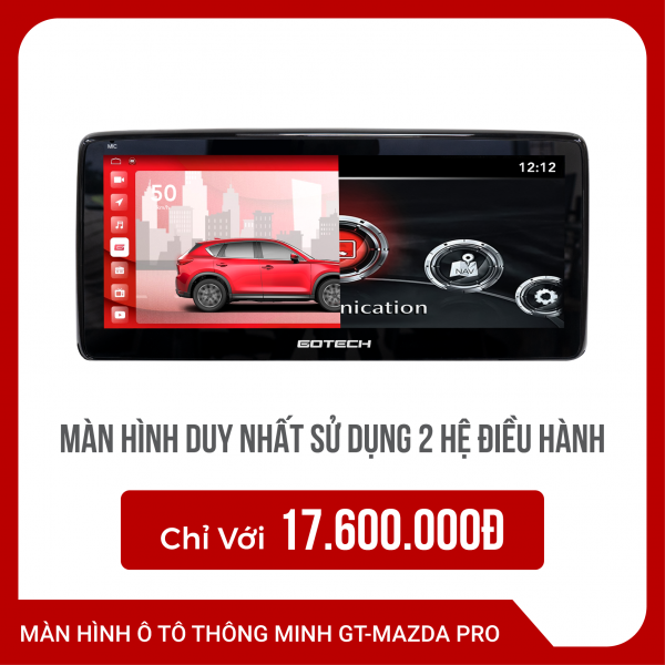 Màn hình ô tô thông minh gotech gt mazda pro